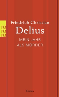 Abbildung von: Mein Jahr als Mörder - Rowohlt Taschenbuch