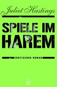 Abbildung von: Spiele im Harem - Rowohlt Taschenbuch