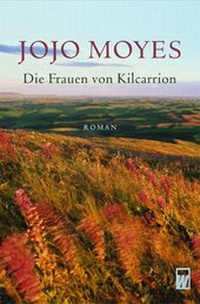 Abbildung von: Die Frauen von Kilcarrion - Rowohlt Taschenbuch