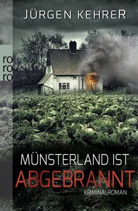 Abbildung von: Münsterland ist abgebrannt - Rowohlt Taschenbuch