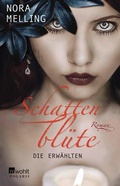 Cover: Schattenbl&uuml;te: Die Erw&auml;hlten - Rowohlt Taschenbuch