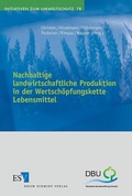 Abbildung von: Nachhaltige landwirtschaftliche Produktion in der Wertschöpfungskette Lebensmittel - Erich Schmidt Verlag