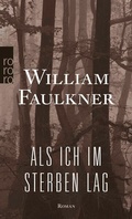 Cover: Als ich im Sterben lag - Rowohlt Taschenbuch