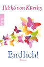 Cover: Endlich! - Rowohlt Taschenbuch