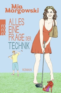Abbildung von: Alles eine Frage der Technik - Rowohlt Taschenbuch