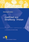 Cover: Gottfried von Stra&szlig;burg: Tristan - Erich Schmidt Verlag