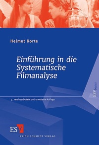 Abbildung von: Einführung in die Systematische Filmanalyse - Erich Schmidt Verlag