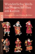 Cover: Wunderliche Weihnachtsgeschichten am Kamin - Rowohlt Taschenbuch