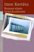 Bild: Roman eines Schicksallosen - Rowohlt Taschenbuch