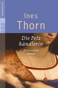 Abbildung von: Die Pelzhändlerin - Rowohlt Taschenbuch