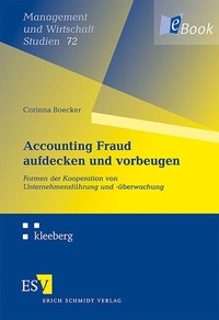 Abbildung von: Accounting Fraud aufdecken und vorbeugen - Erich Schmidt Verlag