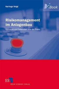 Abbildung von: Risikomanagement im Anlagenbau - Erich Schmidt Verlag