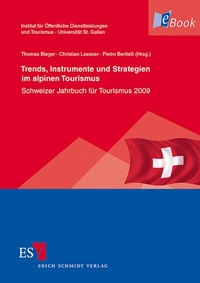 Abbildung von: Trends, Instrumente und Strategien im alpinen Tourismus - Erich Schmidt Verlag