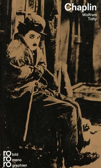 Abbildung von: Charlie Chaplin - Rowohlt Taschenbuch