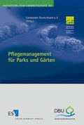 Abbildung von: Pflegemanagement für Parks und Gärten - Erich Schmidt Verlag
