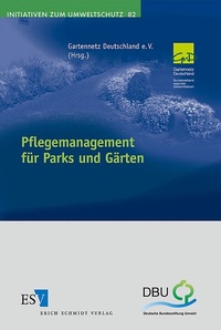 Abbildung von: Pflegemanagement für Parks und Gärten - Erich Schmidt Verlag
