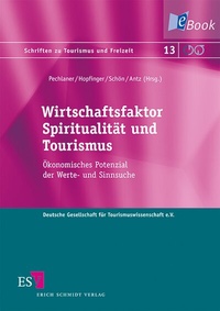 Abbildung von: Wirtschaftsfaktor Spiritualität und Tourismus - Erich Schmidt Verlag