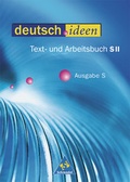 Cover: deutsch.ideen SII / deutsch.ideen SII - Text- und Arbeitsbuch Ausgabe S - Schroedel