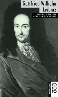 Bild vergrößern Bild: Gottfried Wilhelm Leibniz - Rowohlt Taschenbuch