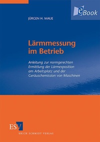 Abbildung von: Lärmmessung im Betrieb - Erich Schmidt Verlag