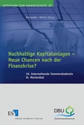Bild: Nachhaltige Kapitalanlagen - - - Neue Chancen nach der Finanzkrise? - Erich Schmidt Verlag