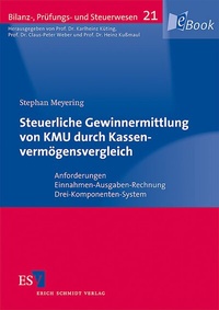 Abbildung von: Steuerliche Gewinnermittlung von KMU durch Kassenvermögensvergleich - Erich Schmidt Verlag