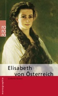 Cover: Elisabeth von &Ouml;sterreich - Rowohlt Taschenbuch