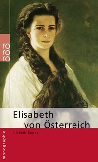 Enlarge image Cover: Elisabeth von Österreich - Rowohlt Taschenbuch