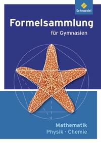 Abbildung von: Formelsammlung Mathematik / Physik / Chemie - Ausgabe 2012 - Schroedel
