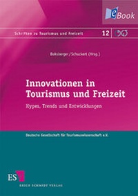 Abbildung von: Innovationen in Tourismus und Freizeit - Erich Schmidt Verlag