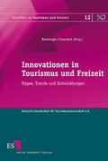 Cover: Innovationen in Tourismus und Freizeit - Erich Schmidt Verlag