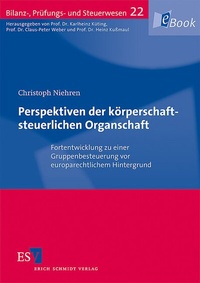Abbildung von: Perspektiven der körperschaftsteuerlichen Organschaft - Erich Schmidt Verlag