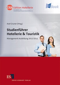 Abbildung von: Studienführer Hotellerie & Touristik - Erich Schmidt Verlag