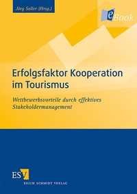 Abbildung von: Erfolgsfaktor Kooperation im Tourismus - Erich Schmidt Verlag