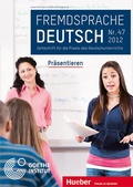 Cover: Fremdsprache Deutsch - - Heft 47 (2012): Pr&auml;sentieren - Erich Schmidt Verlag