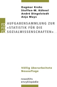 Abbildung von: Aufgabensammlung zur "Statistik für die Sozialwissenschaften" - Rowohlt Taschenbuch