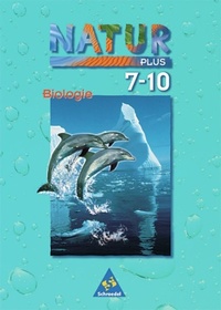 Abbildung von: Natur plus - Ausgabe 1997 für Gesamtschulen in Bremen, Hamburg, Niedersachsen, Nordrhein-Westfalen und Schleswig-Holstein - Schroedel