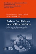 Cover: Recht - Geschichte - Geschichtsschreibung - Erich Schmidt Verlag