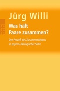 Cover: Was h&auml;lt Paare zusammen? - Rowohlt Taschenbuch
