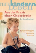 Cover: Aus der Praxis einer Kinder&auml;rztin - Rowohlt Taschenbuch