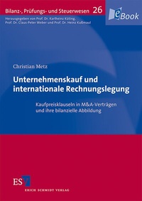Abbildung von: Unternehmenskauf und internationale Rechnungslegung - Erich Schmidt Verlag