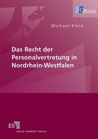 Abbildung von: Das Recht der Personalvertretung in Nordrhein-Westfalen - Erich Schmidt Verlag
