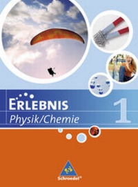 Abbildung von: Erlebnis Physik/Chemie / Erlebnis Physik / Chemie - Ausgabe 2007 für Hauptschulen in Niedersachsen - Schroedel
