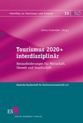 Cover: Tourismus 2020+ interdisziplin&auml;r - Erich Schmidt Verlag