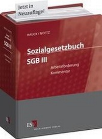 Abbildung von: Sozialgesetzbuch (SGB). Kommentar / Sozialgesetzbuch SGB III Arbeitsförderung und Sozialgesetzbuch SGB II Grundsicherung für Arbeitsuchende im Paket - Abonnement - Erich Schmidt Verlag