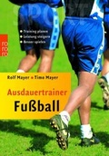 Cover: Ausdauertrainer Fu&szlig;ball - Rowohlt Taschenbuch