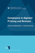 Cover: Compliance in digitaler Pr&uuml;fung und Revision - Erich Schmidt Verlag