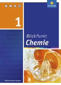 Abbildung von: Blickpunkt Chemie - Ausgabe 2011 für Realschulen in Nordrhein-Westfalen - Schroedel
