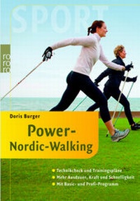 Enlarge image Cover: Power-Nordic-Walking - Rowohlt Taschenbuch