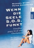 Cover: Wenn die Seele S.O.S. funkt - Rowohlt Taschenbuch